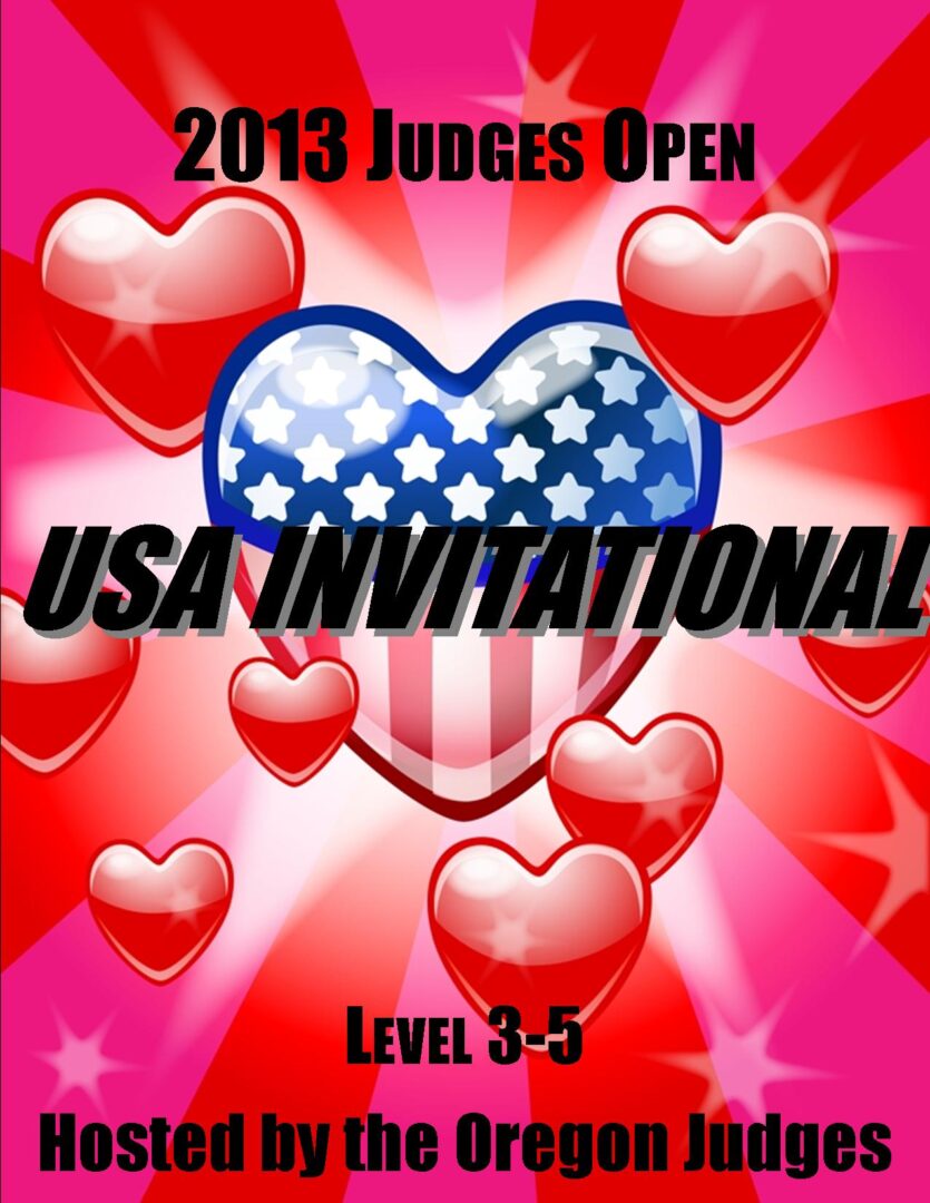 Vibrant poster featuring a large blue heart with white stars and smaller hearts, text reads "2013 judges open usa invitational, level 3-5, hosted by the oregon judges.