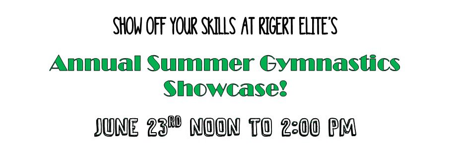 A green and white poster with the words " summer gym showcase !"